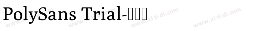 PolySans Trial字体转换